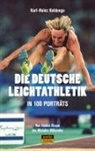 Karl-Heinz Keldungs - Die deutsche Leichtathletik in 100 Porträts