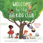 Chelsea Clinton, Tania de Regil, Tania de Regil - Welcome to the Big Kids Club