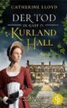 Catherine Lloyd, Robin Morgenstern - Der Tod zu Gast in Kurland Hall