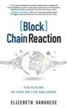 Elizebeth Varghese - [Block]Chain Reaction