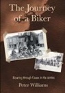 Peter Williams - The Journey of a Biker