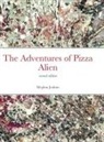 Meghan Jenkins - The Adventures of Pizza Alien
