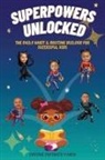 Divine Infinite Vibes, Lola Mars, Raye Mars - SUPERPOWERS UNLOCKED
