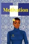 Jeketa Starks Shavers - Motivation