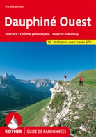 Iris Kürschner - Dauphiné Ouest (Guide de randonnées)