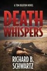 Richard B. Schwartz - Death Whispers
