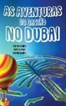 Angela Chan, Ingrid Seabra, Pedro Seabra - As Aventuras do Gastão no Dubai