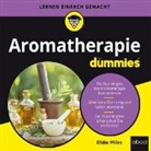 Elske Miles, Caroline Kummer - Aromatherapie für Dummies, Audio-CD (Audio book)