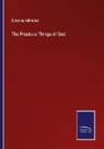 Octavius Winslow - The Precious Things of God