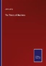 John Laing - The Theory of Business