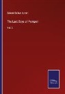 Edward Bulwer Lytton - The Last Days of Pompeii