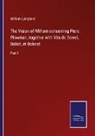 William Langland - The Vision of William concerning Piers Plowman, together with Vita de Dowel, Dobet, et Dobest