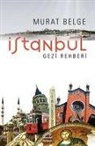 Murat Belge - Istanbul Gezi Rehberi