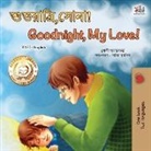 Shelley Admont, Kidkiddos Books - Goodnight, My Love! (Bengali English Bilingual Book for Kids)