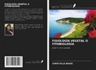 Christelle Banze - FISIOLOGÍA VEGETAL O FITOBIOLOGÍA