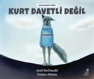 Avril McDonald - Kurt Davetli Degil