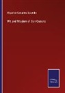 Miguel de Cervantes Saavedra - Wit and Wisdom of Don Quixote