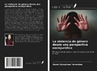 Karen Gonçalves Fernandes - La violencia de género desde una perspectiva sociojurídica