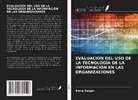 Emre Sezgin - EVALUACIÓN DEL USO DE LA TECNOLOGÍA DE LA INFORMACIÓN EN LAS ORGANIZACIONES