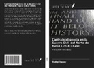 Andrei Ivanov - Contrainteligencia en la Guerra Civil del Norte de Rusia (1918-1920)