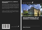 Alexej Maxurow - PECULIARIDADES DE LA HERENCIA RESIDENCIAL