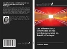 Cristiane Neder - Las diferencias y similitudes de las teledramaturgias en Brasil y Portugal