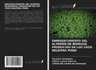 Liliane Lazzari Albertin, Liliane dos Santos de Camargos, Flaviane Smaniotto - ENRIQUECIMIENTO DEL ALMIDÓN DE BIOMASA PRODUCIDO EN LOS USOS DELEMNA POND