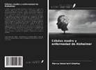 Marwa Abdul latif Alkaffas - Células madre y enfermedad de Alzheimer