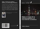 Mathieu Chahian - China: el ritmo de la reforma política y el crecimiento económico