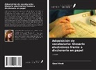 Gizel Hindi - Adquisición de vocabulario: Glosario electrónico frente a diccionario en papel