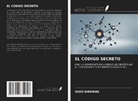 Enos Kiremire - EL CÓDIGO SECRETO
