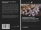 S. Saadullah - Suplementación de probióticos (ProtexinTM)