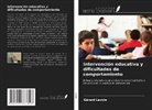 Gérard Lavoie - Intervención educativa y dificultades de comportamiento