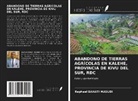 Raphaël BAHATI MASUDI - ABANDONO DE TIERRAS AGRÍCOLAS EN KALEHE, PROVINCIA DE KIVU DEL SUR, RDC
