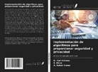 S. Kiran, B. Hari Krishna, A. Ashok Kumar - Implementación de algoritmos para proporcionar seguridad y privacidad
