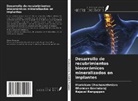 Manickam Chozhanathmisra, Dharman Govindaraj, Rajavel Rangappan - Desarrollo de recubrimientos biocerámicos mineralizados en implantes