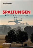 Werner Berens - Spaltungen