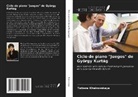 Tatiana Khainovskaya - Ciclo de piano "Juegos" de György Kurtág