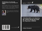 Akshay Shiwanand - Introducción a la reserva de conservación de osos de Rajastán (INDIA)
