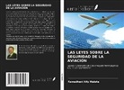 Ramadhani Ally Maleta - LAS LEYES SOBRE LA SEGURIDAD DE LA AVIACIÓN