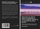 Navneet Kaur - Detección de valores atípicos mediante un nuevo enfoque híbrido en un conjunto de datos mixtos