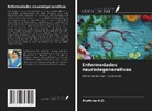 Prathiba H. D. - Enfermedades neurodegenerativas