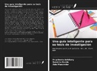 Priyabrata Adhikary, Susmita Kundu, Asis Mazumdar - Una guía inteligente para su tesis de investigación