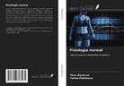 Fariza Khalimova, Firuz Shukurov - Fisiología normal