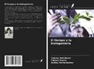 Tatjana Dmitrijewa, Takaaki Musha, Andrey Shcherbachev - El tiempo y la bioingeniería
