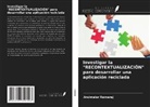 Arulmalar Ramaraj - Investigar la "RECONTEXTUALIZACIÓN" para desarrollar una aplicación reciclada