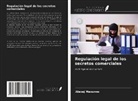 Alexej Maxurow - Regulación legal de los secretos comerciales