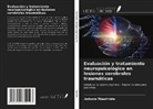 Antonis Theofilidis - Evaluación y tratamiento neuropsicológico en lesiones cerebrales traumáticas