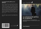 Anna Kodanina - La comunicación política en el gobierno