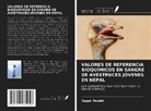Sagar Paudel - VALORES DE REFERENCIA BIOQUÍMICOS EN SANGRE DE AVESTRUCES JÓVENES EN NEPAL